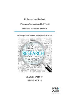The Postgraduate Handbook, Writing and Supervising a Ph.D. Thesis: Deductive Theoretical Approach