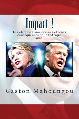 Impact: Les elections américaines et leurs conséquences pour l'Afrique