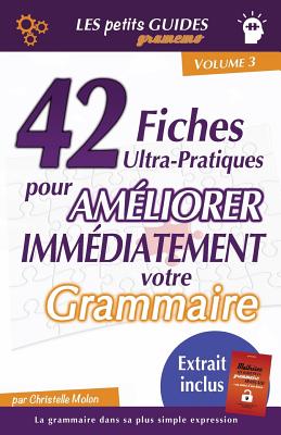 Gramemo - 42 fiches ultra-pratiques pour améliorer immédiatement votre grammaire