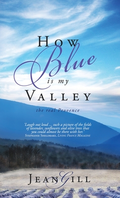 How Blue is My Valley: The Real Provence