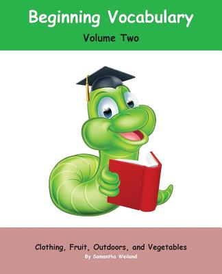 Future Bookworms: Beginning Vocabulary Volume Two