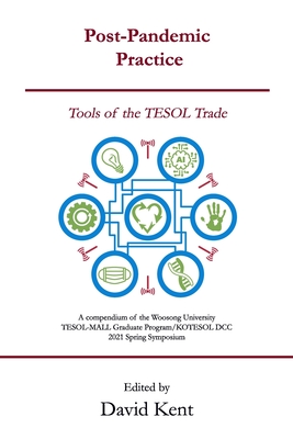 Post-Pandemic Practice: Tools of the TESOL Trade
