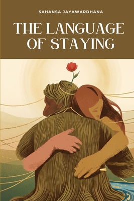 The Language of Staying