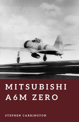 Mitsubishi A6M Zero: Master of the Pacific Skies