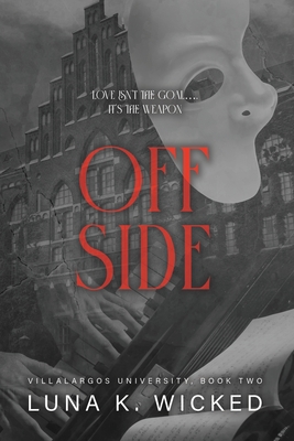 Offside: A Dark College Suspense Romance