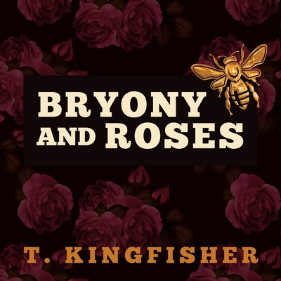 Bryony and Roses Lib/E