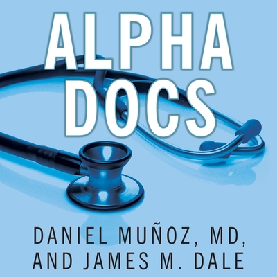 Alpha Docs Lib/E: The Making of a Cardiologist