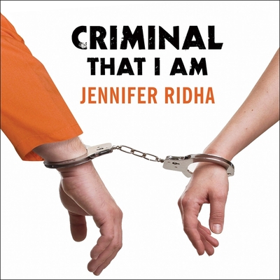 Criminal That I Am: A Memoir