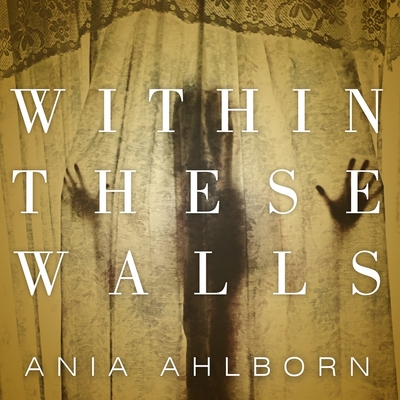 Within These Walls Lib/E