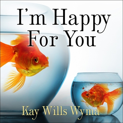I'm Happy for You (Sort Of... Not Really) Lib/E: Finding Contentment in a Culture of Comparison