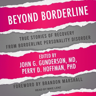 Beyond Borderline: True Stories of Recovery from Borderline Personality Disorder