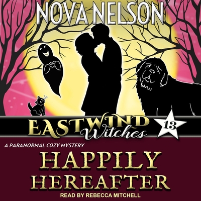 Happily Hereafter: A Paranormal Cozy Mystery
