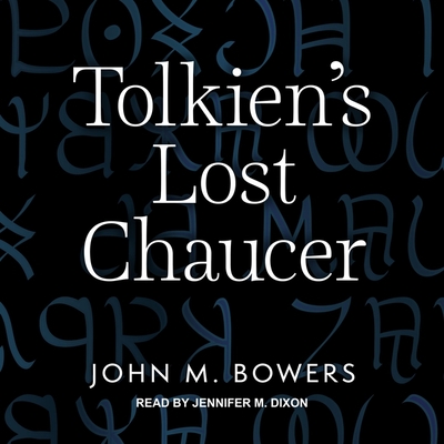 Tolkien's Lost Chaucer Lib/E
