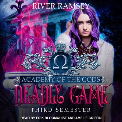 Deadly Game: Third Semester