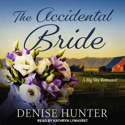 The Accidental Bride Lib/E