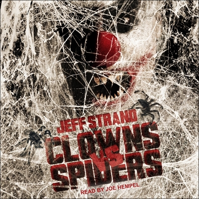 Clowns vs. Spiders Lib/E