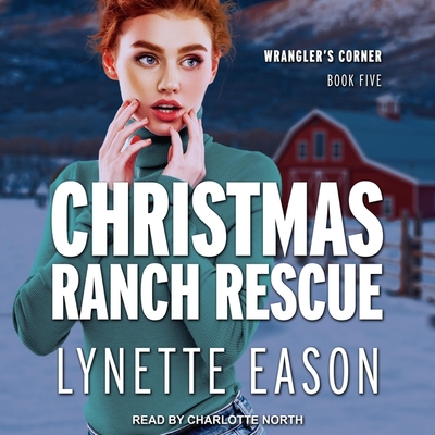 Christmas Ranch Rescue Lib/E