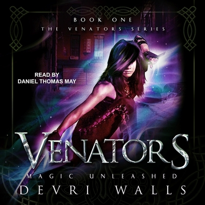 Venators Lib/E: Magic Unleashed