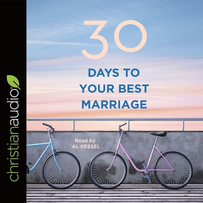 30 Days to Your Best Marriage Lib/E