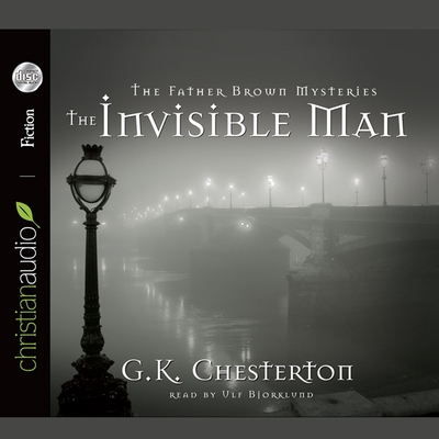 Invisible Man: A Father Brown Mystery