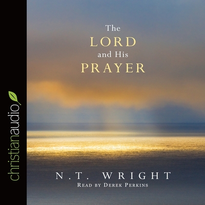 Lord and His Prayer Lib/E