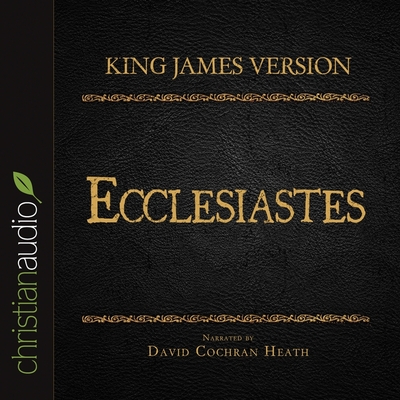 Holy Bible in Audio - King James Version: Ecclesiastes Lib/E