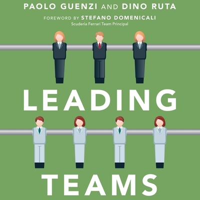 Leading Teams: Tools and Techniques for Successful Team Leadership from the Sports World