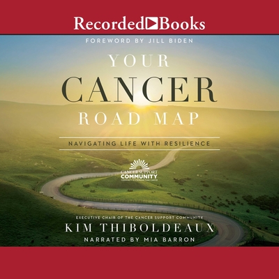 Your Cancer Road Map: Navigating Life with Resilience