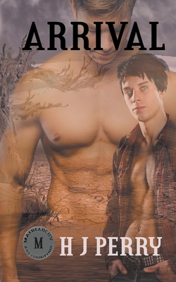 Arrival: Gay Romance in a Post Apocalyptic Dystopian Society