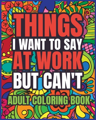 Inappropriate Coloring Books for Adults: An Adult Coloring Book of 30  Hilarious, Rude and Funny Swearing and Sweary Designs (Paperback)