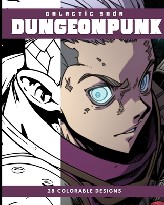 Dungeonpunk (Coloring Book): 28 Colorable Pages