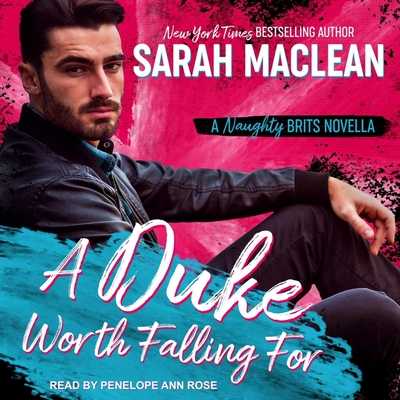 A Duke Worth Falling for: A Naughty Brits Novella