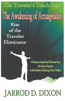 The Awakening of Armageddon: Rise of the Traveler Eliminator