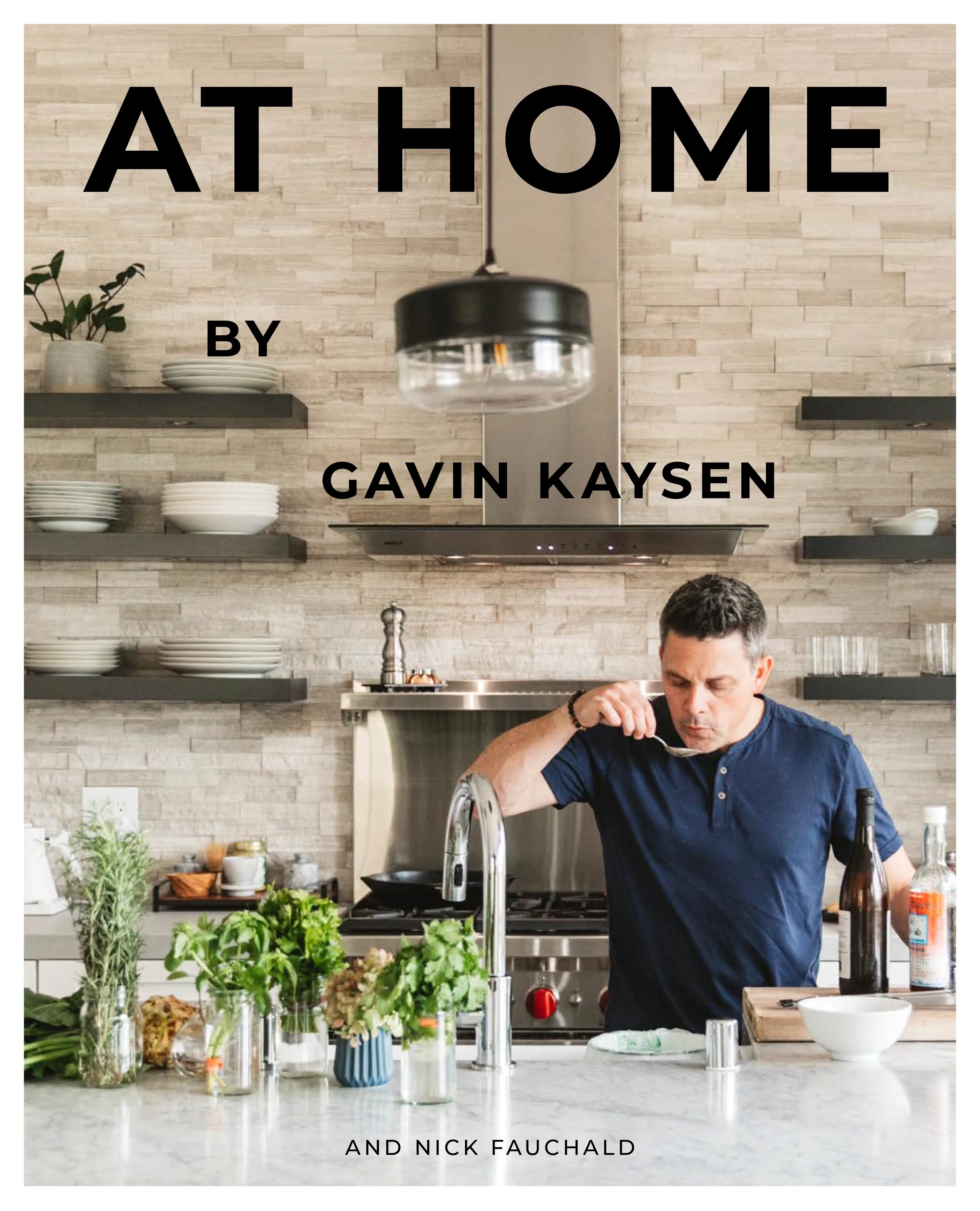 At Home by Gavin Kaysen