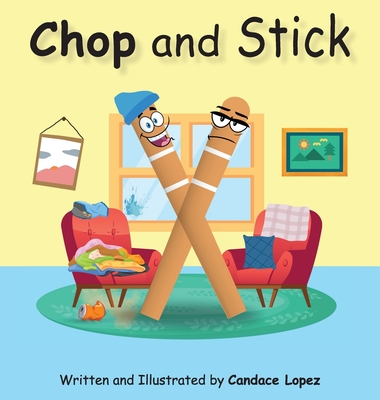Chop and Stick (Large Print Edition)