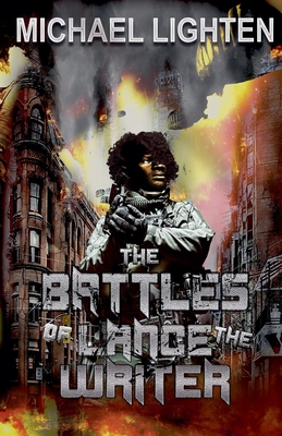 The Battles of Lance the Writer