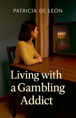 Living with a Gambling Addict