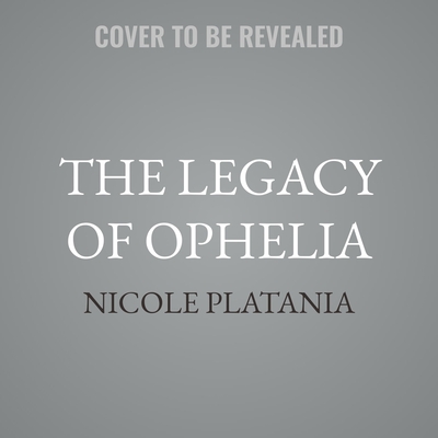 The Legacy of Ophelia