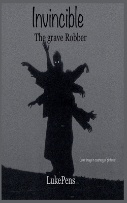 Invincible: The Grave Robber
