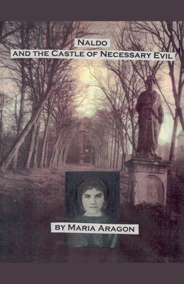 Naldo and the Castle of Necessary Evil