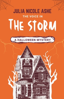 The Voice in the Storm: A Halloween Mystery
