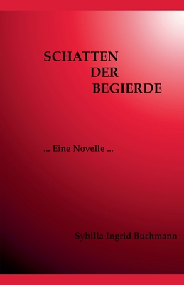 Schatten der Begierde