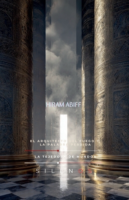 Hiram Abiff: El Arquitecto del Fuego