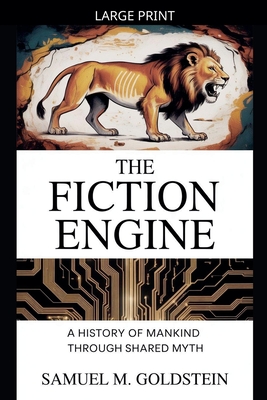 The Fiction Engine (Large Print Edition)
