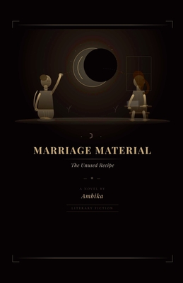 Marriage Material: The Unused Recipe