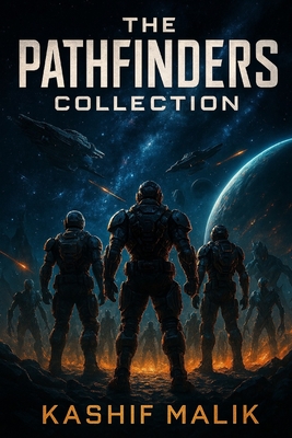 The Pathfinders Collection: An HFY Military Science Fiction Anthology of War, Unity, and Survival
