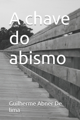 A chave do abismo