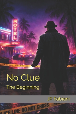 No Clue: The Beginning