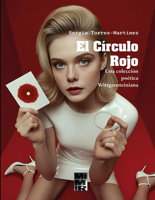 El Círculo Rojo: Una colección poética Wittgensteiniana