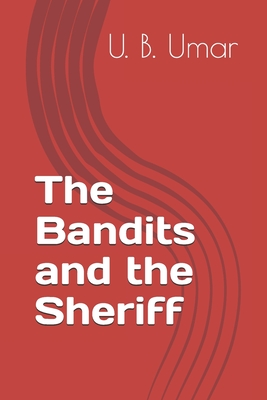 The Bandits and the Sheriff